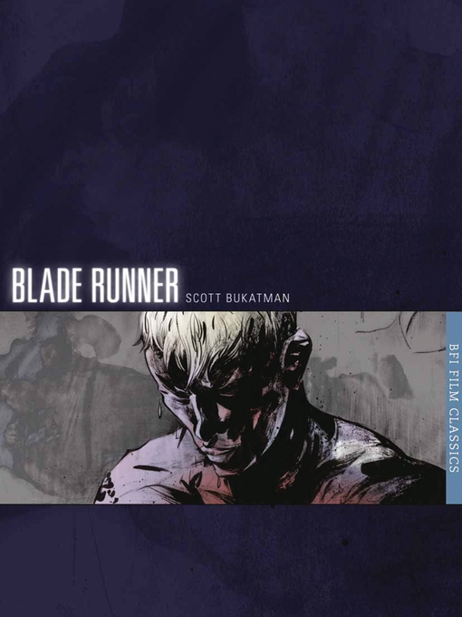 Title details for Blade Runner by Scott Bukatman - Available